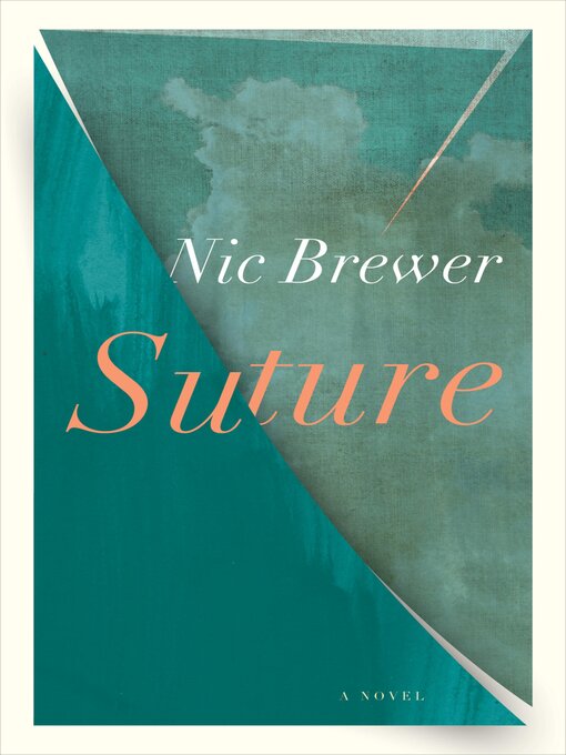 Title details for Suture by Nic Brewer - Available